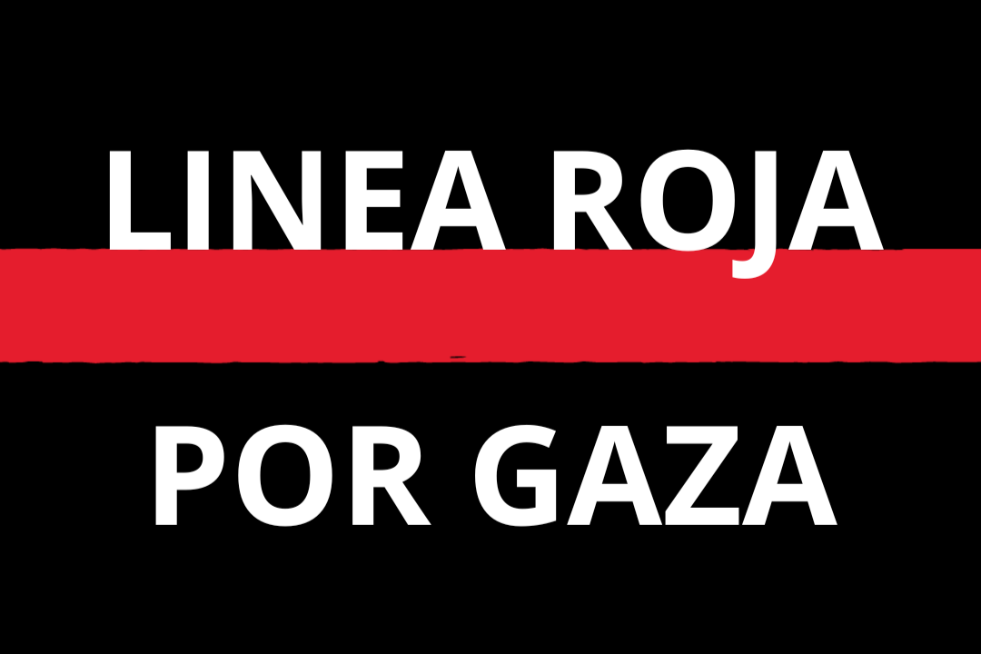 Línea roja por Gaza: Nos sumamos a la acción colectiva en Sol